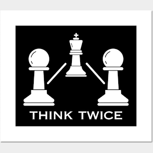 Chess Think Twice Checkmate Tournament Pieces Posters and Art